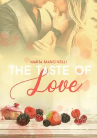Segnalazione di uscita “The taste of love” di Marta Mancinelli