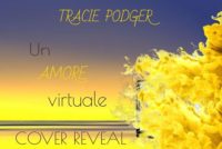 Cover Reveal “Un amore virtuale” di Tracie Podger