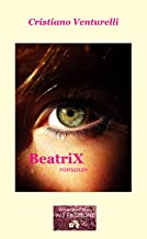 Recensione “Beatrix” di Cristiano Venturelli