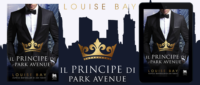 Segnalazione di uscita “Il principe di Park Avenue” di Louise Bay