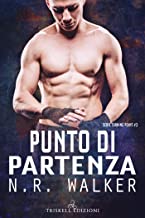 Recensione “Punto di partenza” di N.R. Walker