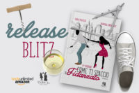 Release Blitz “Come ti spaccio il fidanzato” di Fabiana Andreozzi e Sara Pratesi