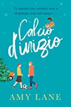 Recensione “Calcio d’inizio” di Amy Lane