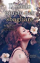 Recensione “Il modo giusto per sbagliare” di Lexi Ryan