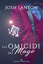 Recensione “Gli omicidi del mago” di Josh Lanyon