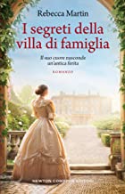 Recensione “I segreti della villa di famiglia” di Rebecca Martin