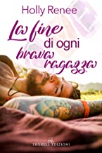 Recensione quadrupla “La fine di ogni brava ragazza” di Holly Renee