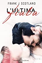 Recensione “L’ultima fiaba” di Frank J. Scotland