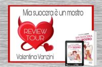 Review Party “Mia suocera è un mostro” di Valentina Vanzini