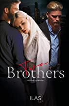 Recensione “Two brothers: Amore spietato” di Ilas