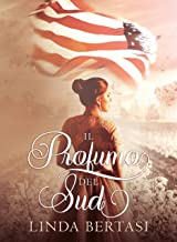 “IL PROFUMO DEL SUD” di Linda Bertasi – Recensione