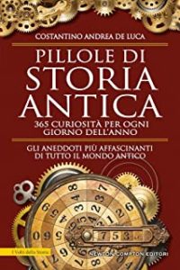 Recensione “Pillole di storia antica” di Costantino Andrea De Luca