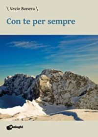 Recensione “Con te per sempre” di Vezio Bonera