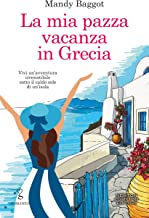 Recensione doppia “La mia pazza vacanza in Grecia” di Mandy Baggot