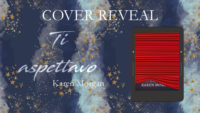 Cover reveal “Ti aspettavo” di Karen Morgan