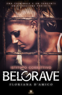 Segnalazione di uscita “Belgrave – Istituto correttivo Parte 1” di Floriana D’Amico