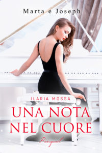 Segnalazione di uscita “Una nota nel cuore” di Ilaria Mossa