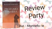 Review Party “Profumo d’ambra” di Ruth Monteforte