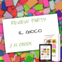 Review Party “Il gioco” di J.H. Croix