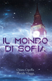 Segnalazione di uscita “Il mondo di Sofia” di Chiara Cipolla e Davide Viaggi