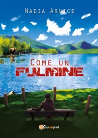 Segnalazione “Come un fulmine” di Nadia Arnice