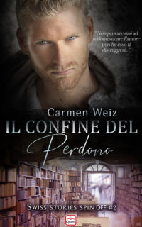 Segnalazione “Il confine del perdono” di Carmen Weiz