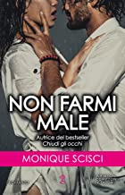 Recensione “Non farmi male” di Monique Scisci