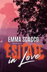 Review Party “Esitate in love” di Emma Scacco