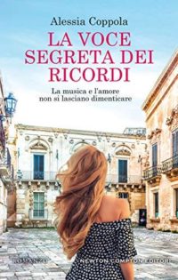 Recensione “La voce segreta dei ricordi” di Alessia Coppola