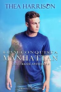 Recensione “Liam conquista Manhattan” di Thea Harrison