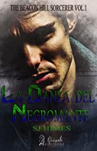 Recensione “La danza del negromante” di S.J. Himes