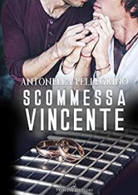 Recensione “Scommessa Vincente” di Antonella Pellegrino