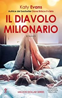 Recenzione “Il diavolo milionario” di Katy Evans