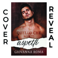 Cover reveal “Quello che non ti aspetti” di Giovanna Roma