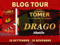 Review Tour “Le cronache di Alaster Vol.1 – DRAGO” di Leonardo Tomer