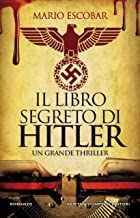 Recensione “Il libro segreto di Hitler” di Mario Escobar