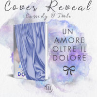 Cover reveal “Un amore oltre il dolore” di Cassidy O’Toole