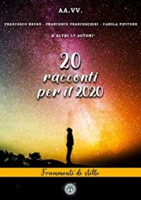 Recensione “20 racconti per il 2020” di AA. VV.