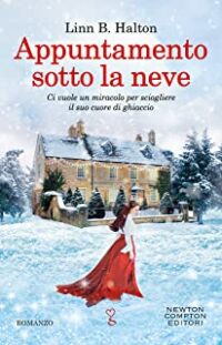 Doppia recensione “Appuntamento sotto la neve” di Linn B. Halton