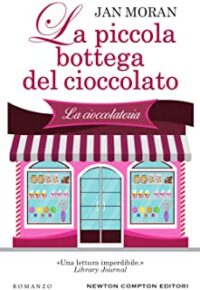 Recensione “La piccola bottega del cioccolato” di Jan Moran