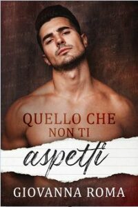 Release Blitz “Quello che non ti aspetti” di Giovanna Roma