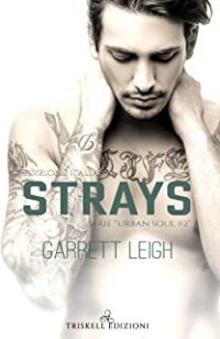 Recensione “Strays” di Garrett Leigh