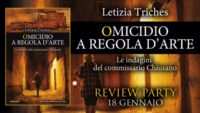 Review Party “Omicidio a regola d’arte. Le indagini del commissario Chiusano” di Letizia Triches