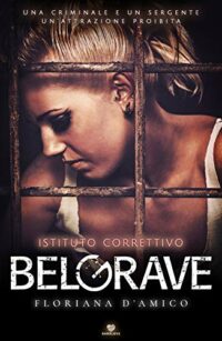 Recensione “BelGrave: Istituto correttivo” di Floriana D’Amico