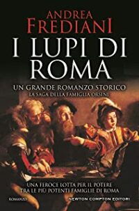 Review Party “I lupi di Roma” di Andrea Frediani