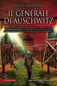 Recensione “Il generale di Auschwitz” di Niclas Sennerteg