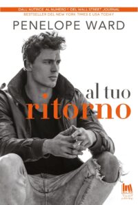 Segnalazione di uscita “Al tuo ritorno” di Penelope Ward