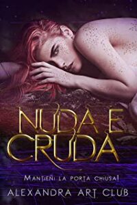 Recensione “Nuda e Cruda” di Alexandra Art Club