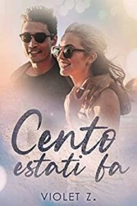 Recensione “Cento estati fa” di Violet Z.