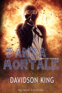 Segnalazione di uscita “Danza Mortale” – Haven Hart #3 di Davidson King